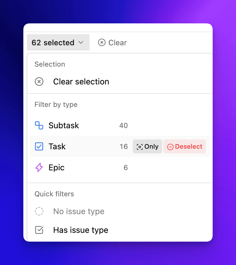Selection menu showing 62 selected rows with filter-by-type: 40 Subtasks, 16 Tasks, 6 Epics