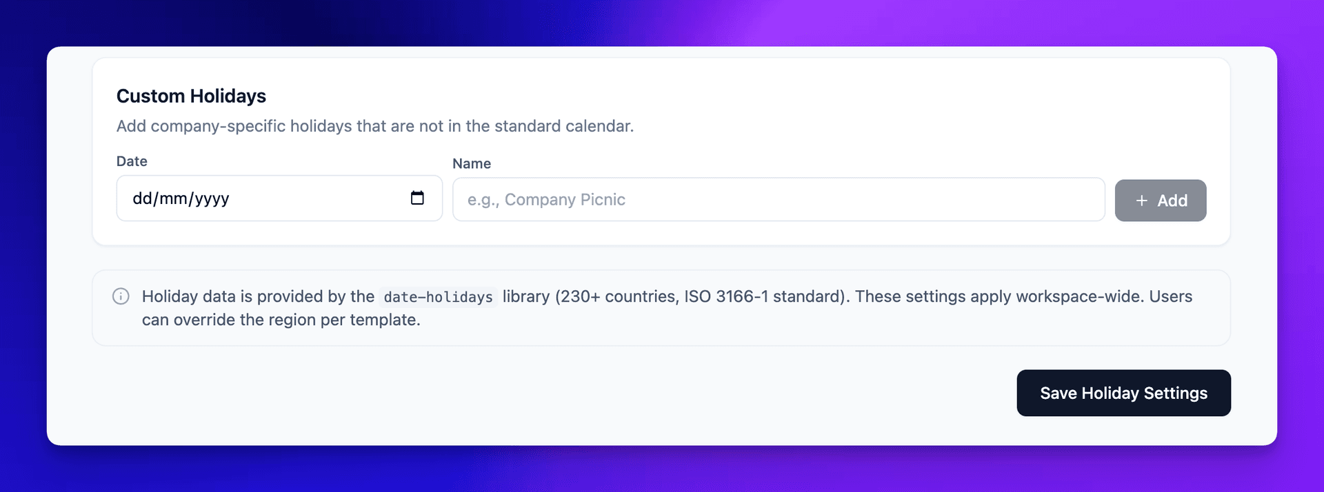 Custom company holidays editor showing manually added company-specific days off
